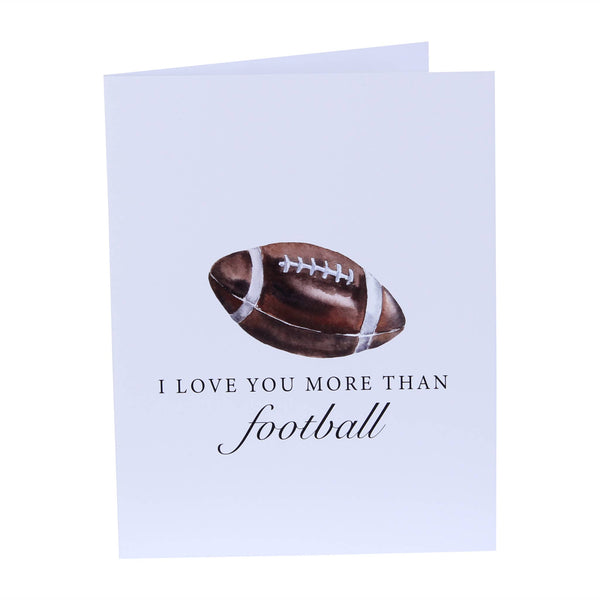 I Love You More Than Football Funny Football Greeting Card