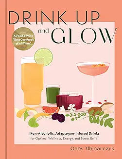 Drink Up and Glow Book