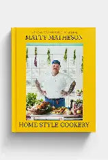Matty Matheson: Home Style Cookery: A Home Cookbook