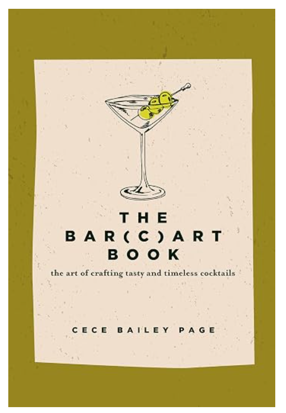 The Bar Cart Book: The Art of Crafting Tasty and Timeless Cocktails