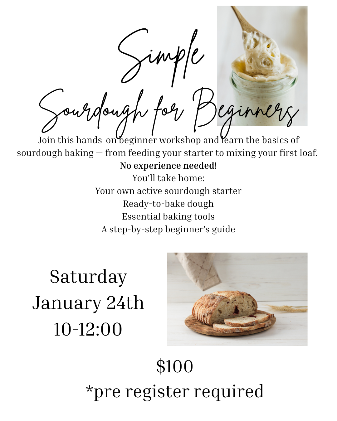 01/24, 10 AM Beginner Sourdough Class