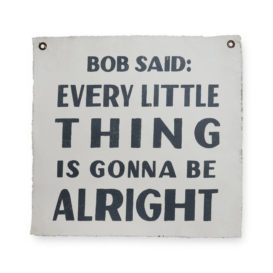 Sugarboo Bob Said 25"x25" Hand Painted Wall Hanging