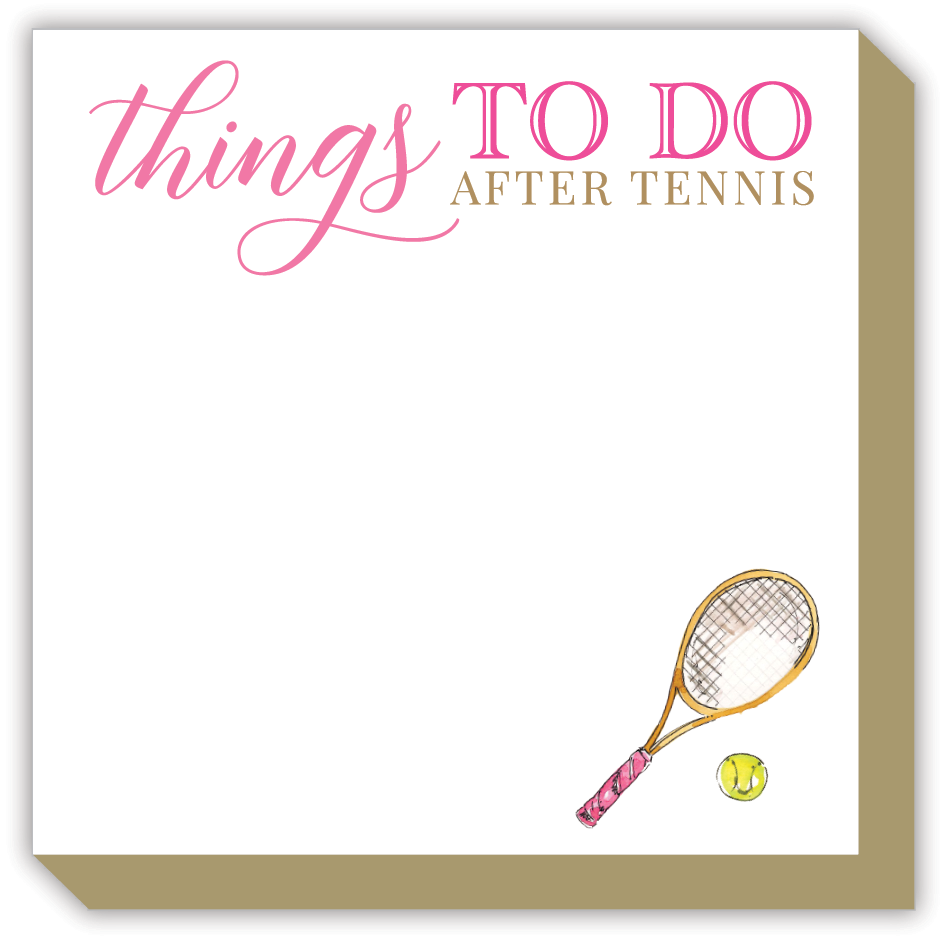 Luxe Things to do after tennis notepad