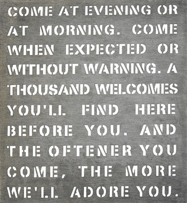 COME AT EVENING METAL SIGN - 21" X 22.5"