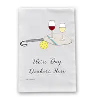 Pickleball "We're Day Dinkers Here" Cotton Tea Towel